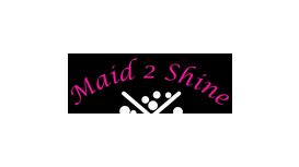 Maid 2 Shine Cleaning